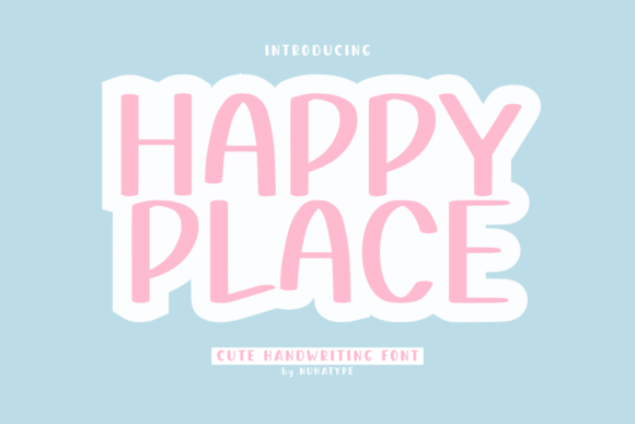 Happy Place: A Font That Feels Like a Warm Hug