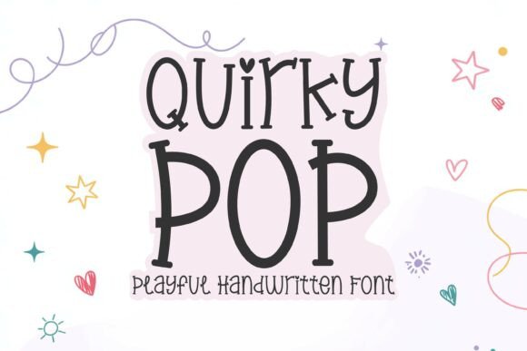 Quirky Pop: A Font That Brings Whimsy to Your Designs