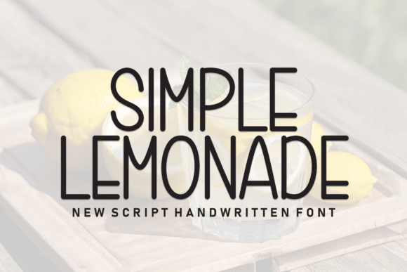 Simple Lemonade: A Font That Blends Charm with Clarity